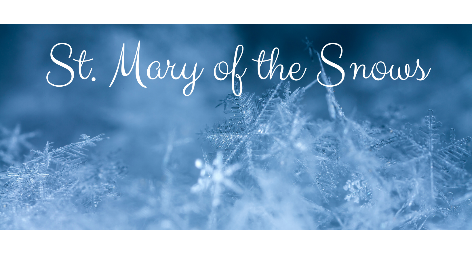 http://www.mansfieldstmarys.org/blog/wp-content/uploads/2024/01/St.MaryoftheSnows-FbCover.png